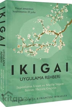 Ikigai Uygulama Rehberi